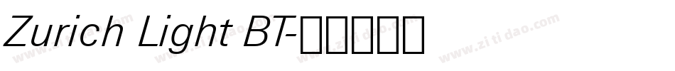 Zurich Light BT字体转换